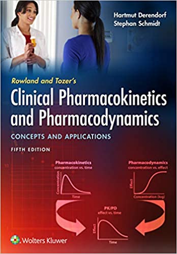 Rowland and Tozer's Clinical Pharmacokinetics and Pharmacodynamics: Concepts and Applications (5th Edition) - Epub + Converted pdf